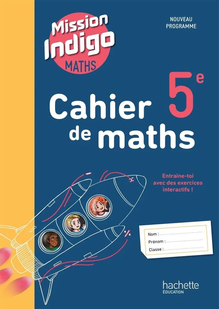 Mission Indigo 5e - Cahier de l'élève - Édition 2026