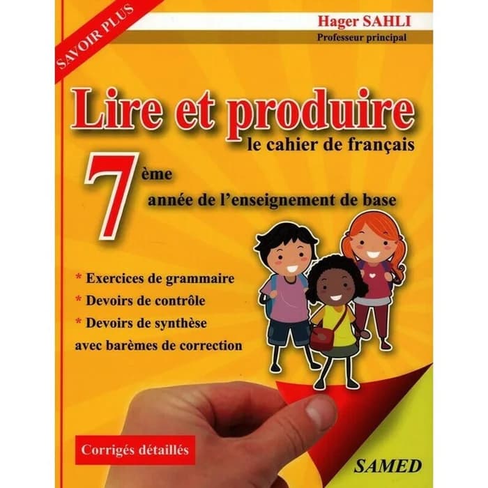 Lire Et Produire - Cahier De Français 7ème Année
