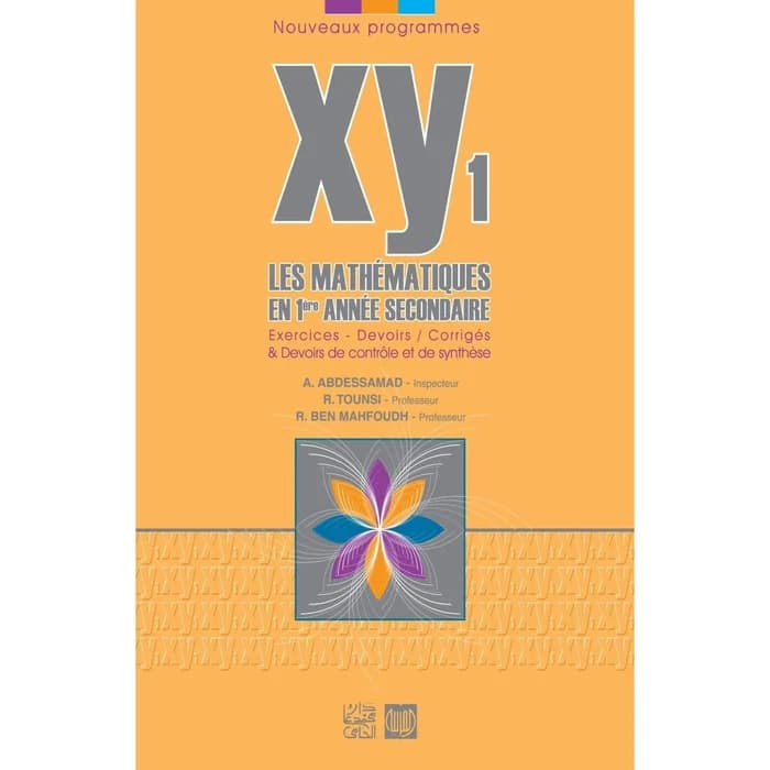 Xy Plus Mathématiques 1ère Année Secondaire