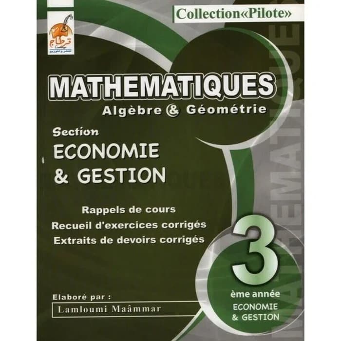 Collection Pilote Mathématiques 3ème Économie & Gestion