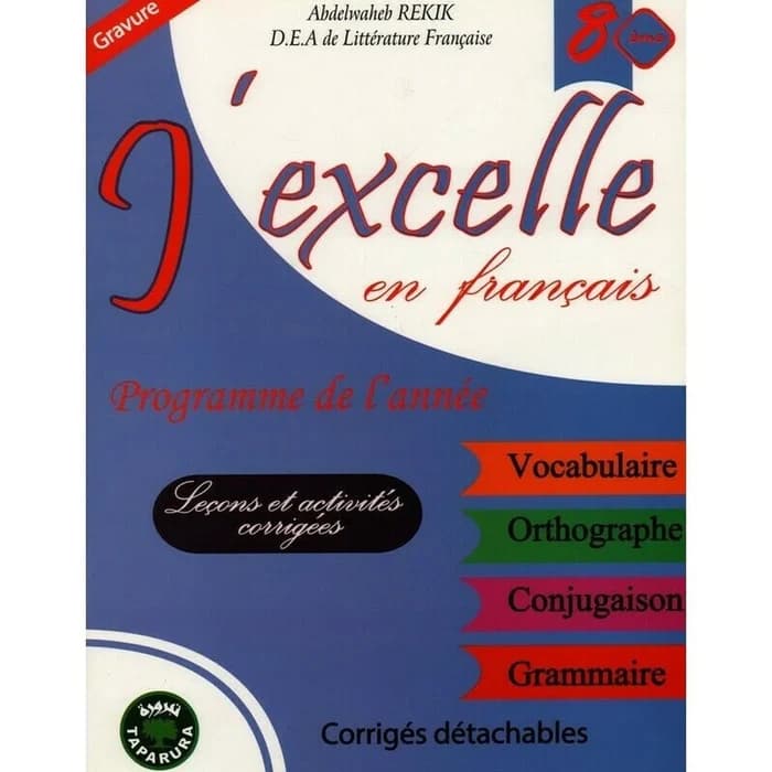 J'excelle En Français 8ème Année - Abdelwaheb REKIK
