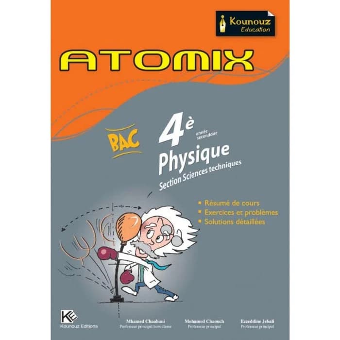 Atomix Physique 4ème Année Bac Sciences Techniques