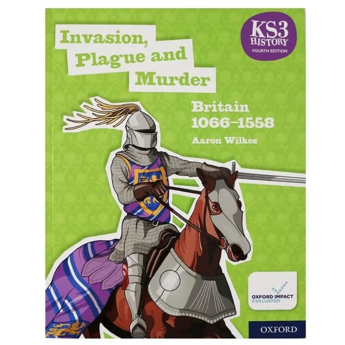 KS3 History - Invasion, Plague And Murder: Britain 1066-1558