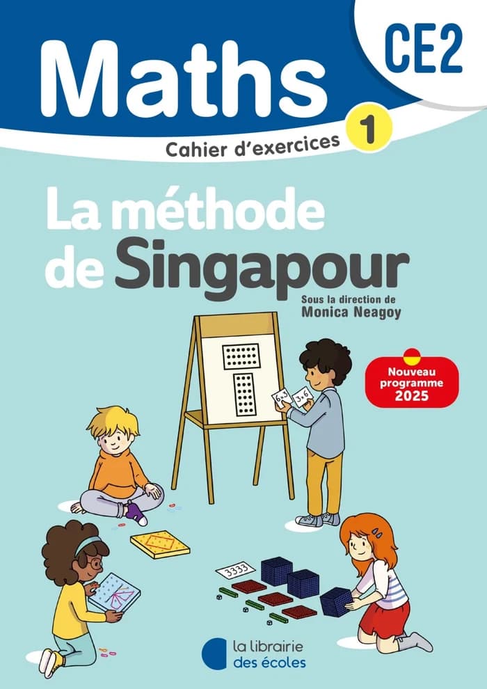 Mathématiques CE2 – Cahier d'exercices 1 – Méthode de Singapour (Programme 2025)