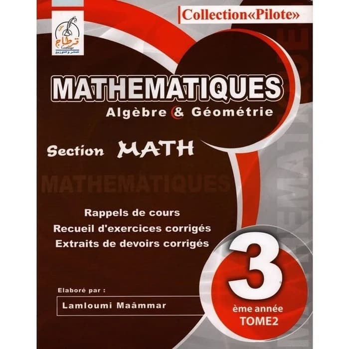 Collection Pilote Mathématiques 3ème Math Tome 2