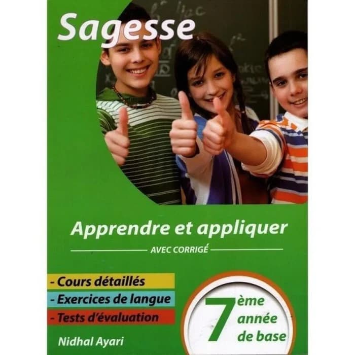 Sagesse - Apprendre Et Appliquer - 7ème Année De Base