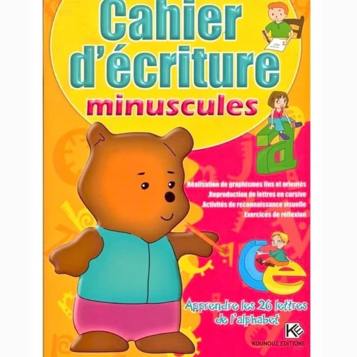 Cahier D'écriture Minuscules - Kounouz Editions