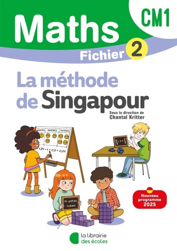 Méthode de Singapour - Math CM1 Fichier 2 - La Librairie des Écoles