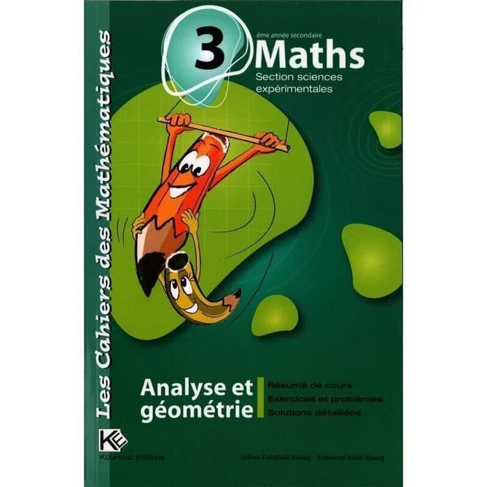 Cahiers Des Mathématiques 3ème Sciences - Analyse Et Géométrie