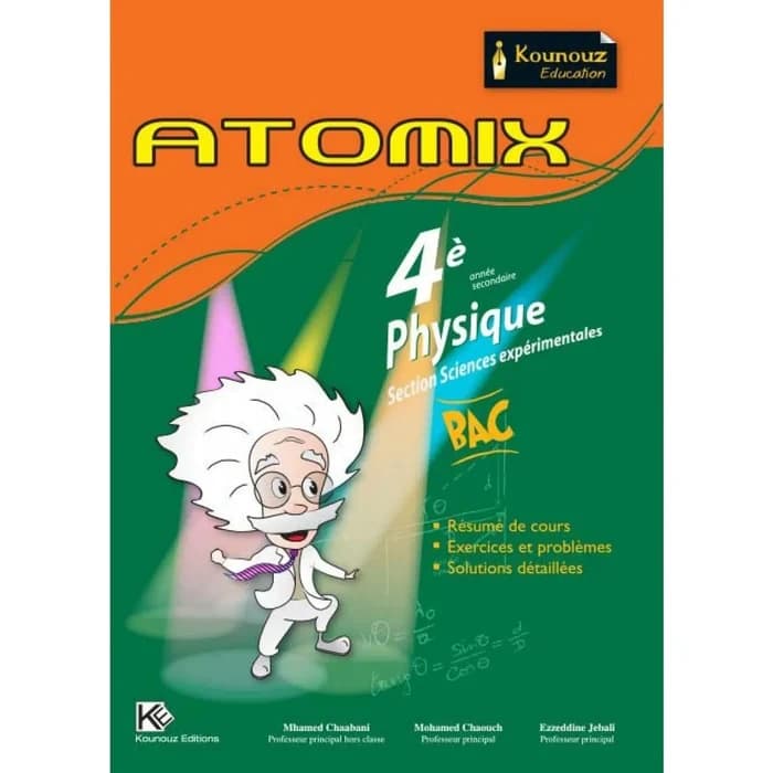 Atomix Physique 4ème Secondaire Sciences Expérimentales BAC