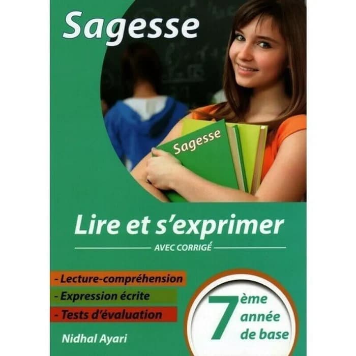 Sagesse - Lire Et S'exprimer 7ème Année