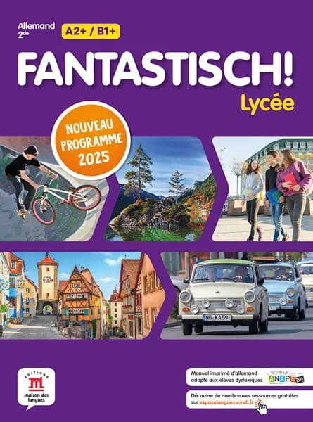 Fantastisch! Livre de l'élève - Allemand Lycée 2025 (A2+ / B1+)