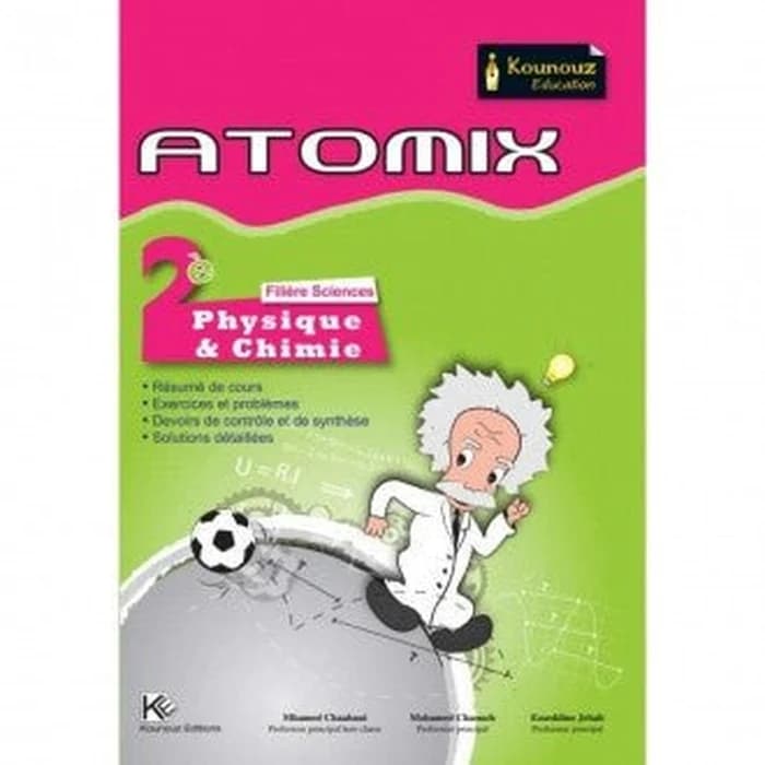 ATOMIX Physique & Chimie 2ème Sciences