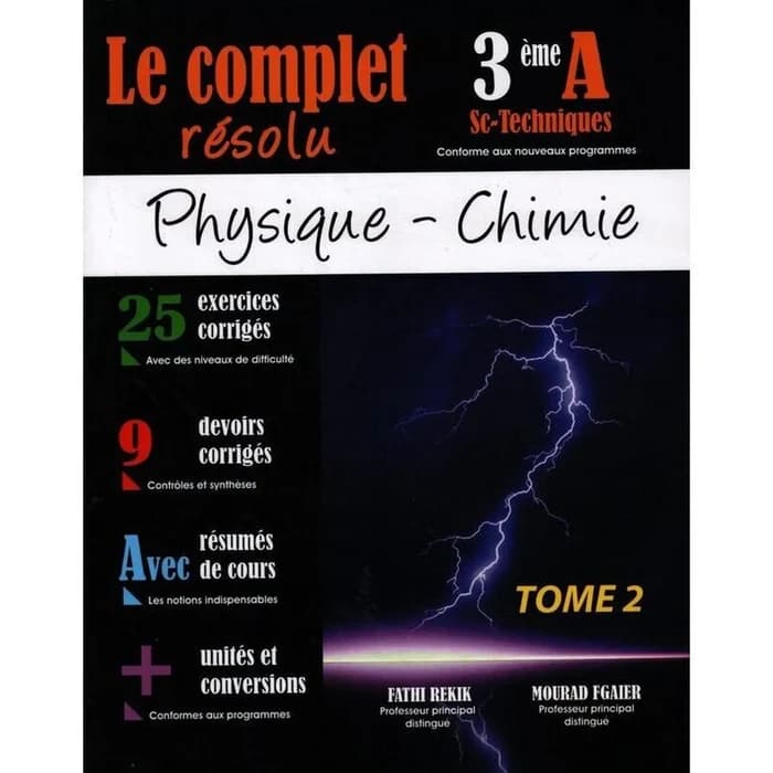 Le Complet Résolu Physique Chimie 3ème Sciences Techniques Tome 2