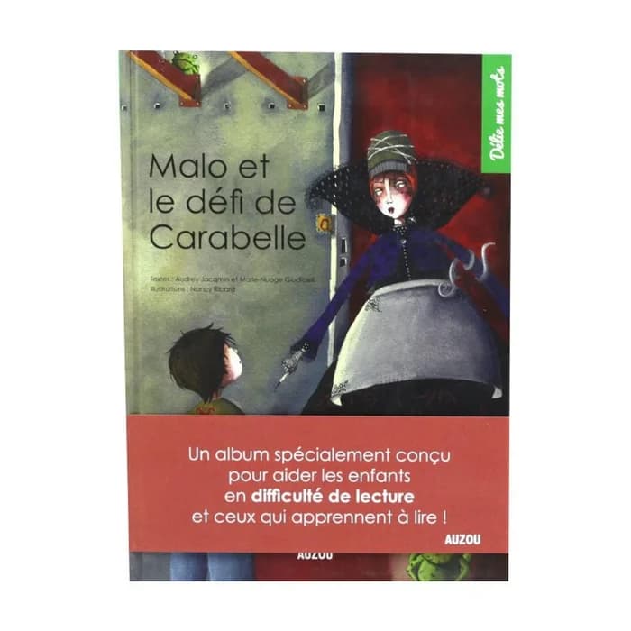Malo Et Le Défi De Carabelle - Livre Pour Dyslexiques
