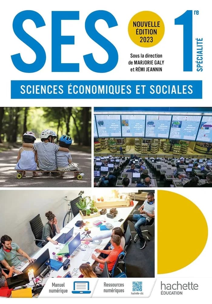 Sciences Économiques et Sociales 1re Spécialité - Livre Élève 2023 - Hachette Éducation