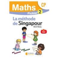 Mathématiques CP – Fichier 2 – Méthode de Singapour (Nouvelle Édition)